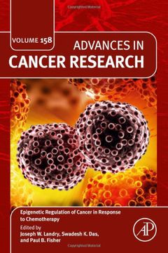 portada Epigenetic Regulation of Cancer in Response to Chemotherapy (Volume 158) (Advances in Cancer Research, Volume 158) (in English)