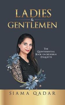 portada Ladies & Gentlemen: The Quintessential Book on Modern Etiquette (in English)
