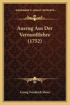 portada Auszug Aus Der Vernunftlehre (1752) (in German)