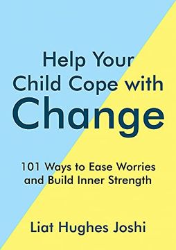 portada Help Your Child Cope With Change: What to Know, say and do When Times are Tough (in English)