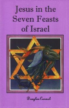 portada Jesus in the Seven Feasts of Israel (in English)