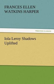 portada iola leroy shadows uplifted (en Inglés)