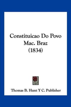 portada Constituicao do Povo Mac. Braz (1834) (in Spanish)
