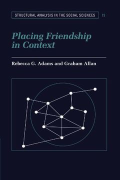 portada Placing Friendship in Context Paperback (Structural Analysis in the Social Sciences) (in English)