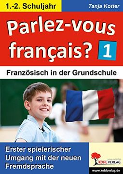 portada Parlez-vous francais? / 1.-2. Schuljahr: Erster spielerischer Umgang mit der neuen Fremdsprache (en Alemán)