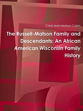 portada The Russell-Matson Family and Descendants: An African American Wisconsin Family History (en Inglés)