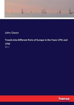 portada Travels into Different Parts of Europe in the Years 1791 and 1792: Vol. 1