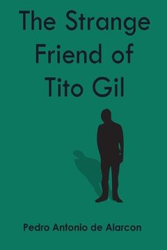 portada The Strange Friend of Tito Gil (en Inglés)