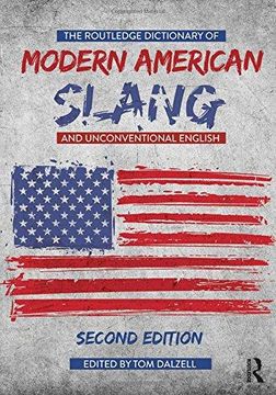 portada The Routledge Dictionary of Modern American Slang and Unconventional English (en Inglés)