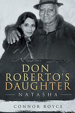 portada Don Roberto's Daughter: Natasha (en Inglés)