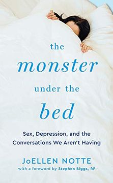 portada The Monster Under the Bed: Sex, Depression, and the Conversations we Aren't Having (in English)