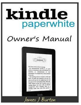portada Kindle Paperwhite Owner's Manual: From Basic Information to Professional Knowledge (en Inglés)