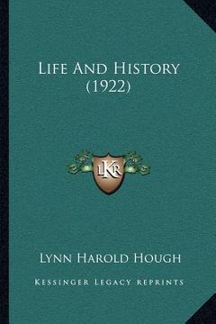 portada life and history (1922) (in English)