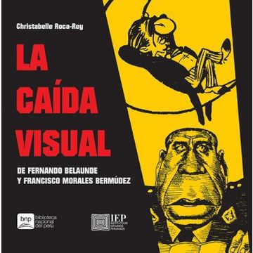 portada La Caída Visual de Fernando Belaúnde y Francisco Morales Bermúdez (in Spanish)