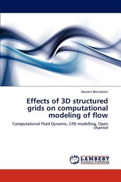 portada effects of 3d structured grids on computational modeling of flow (in English)