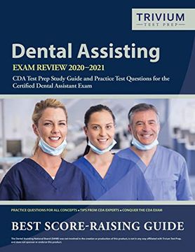 portada Dental Assisting Exam Review 2020-2021: Cda Test Prep Study Guide and Practice Test Questions for the Certified Dental Assistant Exam (in English)