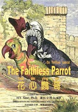 portada The Faithless Parrot (Traditional Chinese): 08 Tongyong Pinyin with IPA Paperback B&w