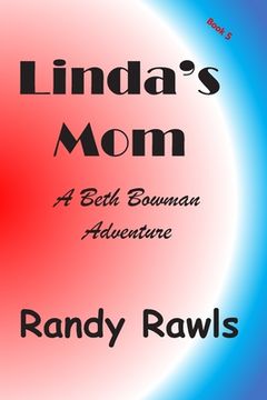 portada Linda's Mom: Beth Bowman, PI, Book 5