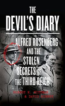 portada The Devil's Diary: Alfred Rosenberg and the Stolen Secrets of the Third Reich 