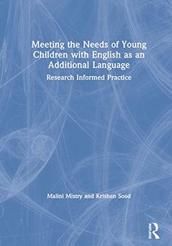 portada Meeting the Needs of Young Children With English as an Additional Language: Research Informed Practice (en Inglés)