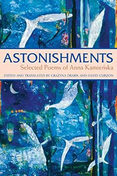 portada Astonishments: Selected Poems of Anna Kamienska (in English)
