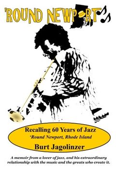portada Round Newport: Recalling 60 Years of Jazz 'Round Newport, Rhode Island (in English)