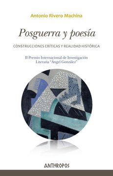 portada Posguerra y Poesía: Construcciones Críticas y Realidad Histórica (Autores, Textos y Temas. Literatura)