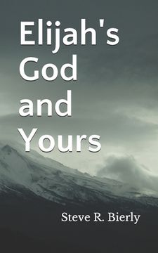 portada Elijah's God and Yours (en Inglés)