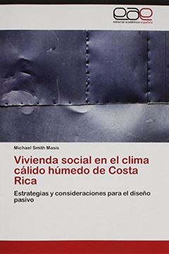 portada Vivienda social en el clima cálido húmedo de Costa Rica