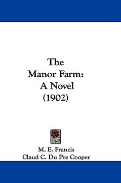portada the manor farm: a novel (1902) (in English)