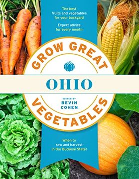 portada Grow Great Vegetables Ohio (Grow Great Vegetables State-By-State) (en Inglés)