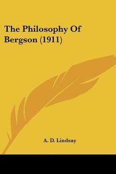 portada the philosophy of bergson (1911)