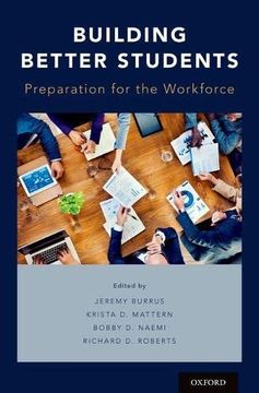 portada Building Better Students: Preparation for the Workforce (en Inglés)