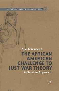 portada The African American Challenge to Just War Theory: A Christian Approach (en Inglés)
