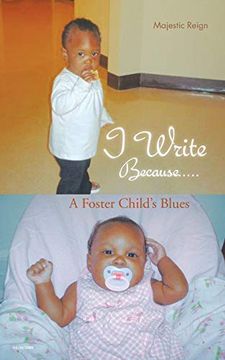 portada I Write Because. A Foster Child's Blues (in English)