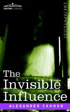 portada the invisible influence (en Inglés)