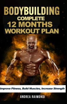portada Complete 12 Month Workout Plan: Improve Fitness, Build Muscles, Increase Strenght (en Inglés)