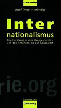 portada Internationalismus: Eine Einführung in Seine Ideengeschichte - von den Anfängen bis zur Gegenwart (en Alemán)