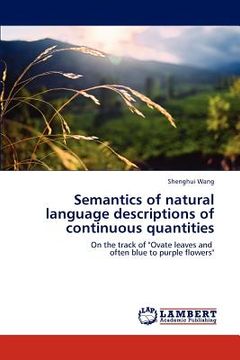 portada semantics of natural language descriptions of continuous quantities (en Inglés)
