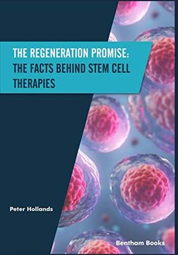 portada The Regeneration Promise: The Facts Behind Stem Cell Therapies 