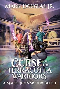 portada Curse of the Terracotta Warriors: A Maddie Jones Mystery, Book 1