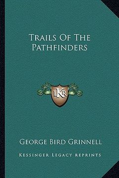 portada trails of the pathfinders (en Inglés)