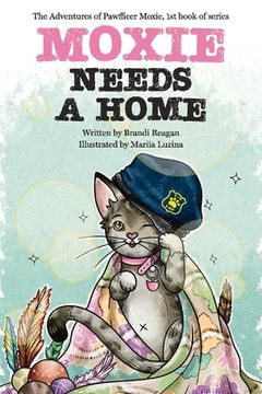 portada Moxie Needs a Home (1) (The Adventures of Pawfficer Moxie) (en Inglés)