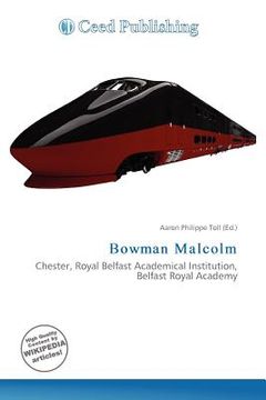 bowman malcolm