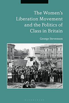 portada The Women's Liberation Movement and the Politics of Class in Britain 