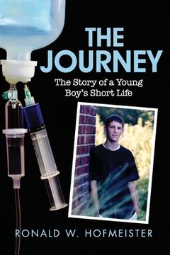 portada The Journey: The Story of a Young Boy's Short Life (en Inglés)