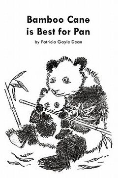 portada bamboo cane is best for pan (en Inglés)