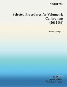 portada Selected Procedures for Volumetric Calibrations (2012 Ed) (in English)