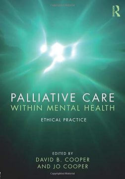 portada Palliative Care Within Mental Health: Ethical Practice (en Inglés)