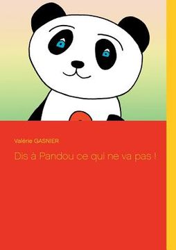 portada Dis à Pandou ce qui ne va pas ! (in French)